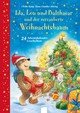 Ida, Lou und Balthasar und der verzauberte Weihachtsbaum