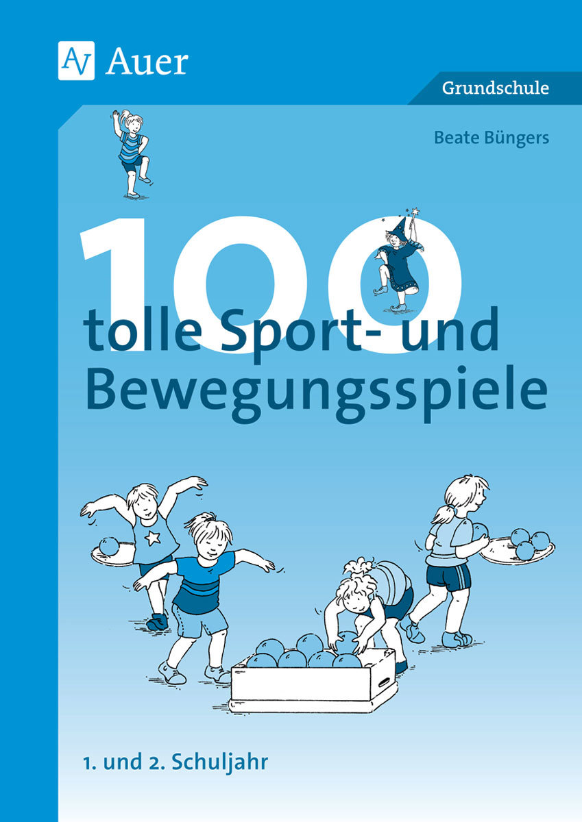 100 tolle Sport- und Bewegungsspiele