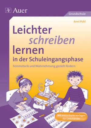 Leichter schreiben lernen in der Schuleingangsphase