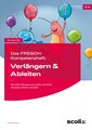 Das FRESCH-Kompetenzheft: Verlängern & Ableiten