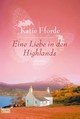 Eine Liebe in den Highlands