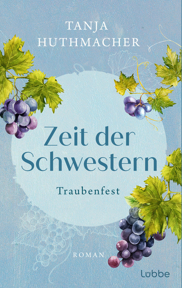 Zeit der Schwestern - Traubenfest