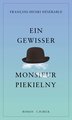 Ein gewisser Monsieur Piekielny