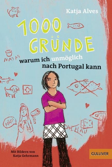 1000 Gründe, warum ich unmöglich nach Portugal kann