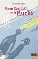 Mein Sommer mit Mucks