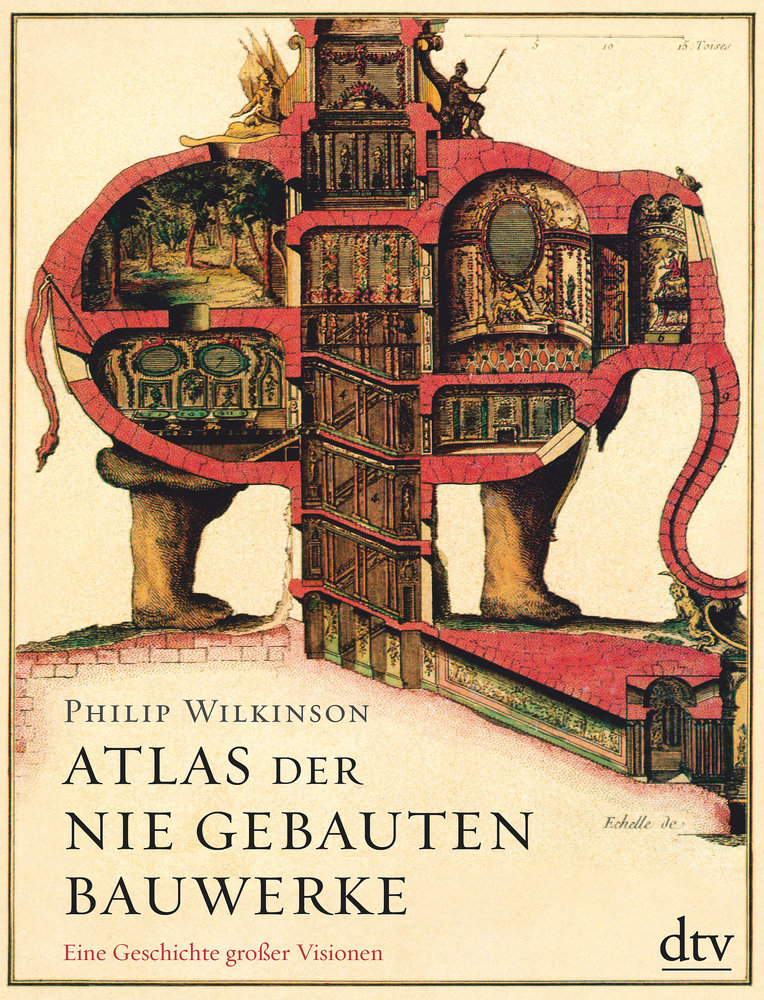 Atlas der nie gebauten Bauwerke