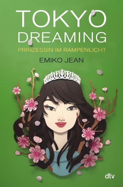 Tokyo Dreaming - Prinzessin im Rampenlicht