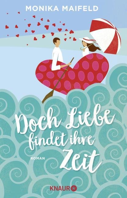 Doch Liebe findet ihre Zeit