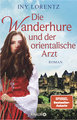 Die Wanderhure und der orientalische Arzt