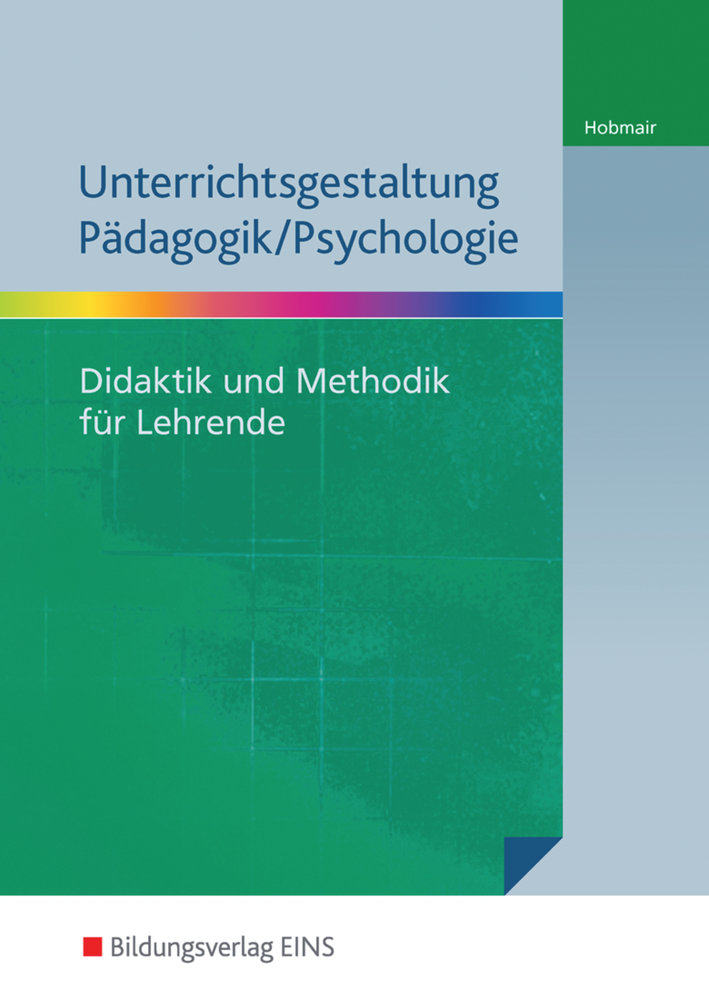 Unterrichtsgestaltung Pädagogik/Psychologie