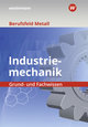 Berufsfeld Metall - Industriemechanik