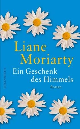 Ein Geschenk des Himmels Roman