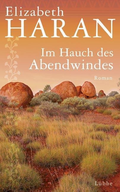 Im Hauch des Abendwindes Roman