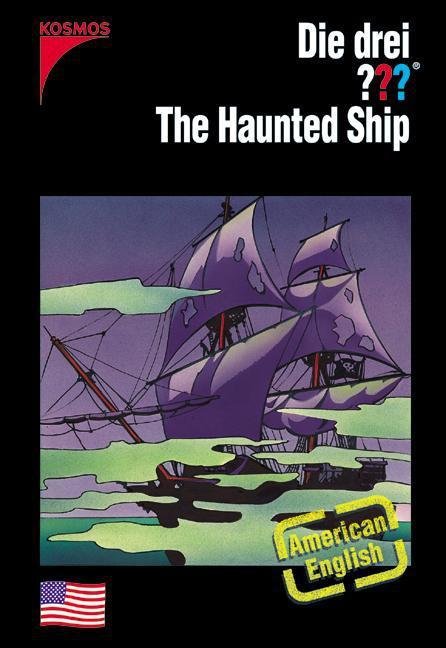 Die drei Fragezeichen: The Haunted Ship