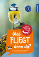 Was fliegt denn da?