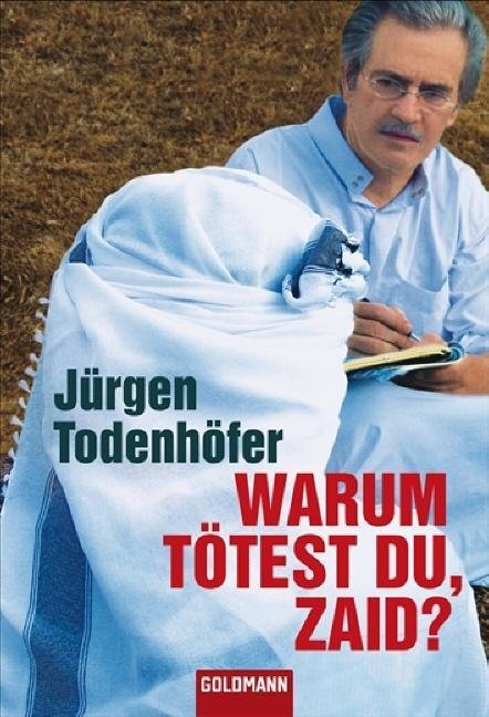 Warum tötest du, Zaid?