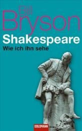 Shakespeare - wie ich ihn sehe