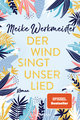 Der Wind singt unser Lied