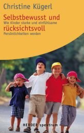 Selbstbewusst und rücksichtsvoll