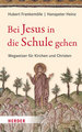 Bei Jesus in die Schule gehen