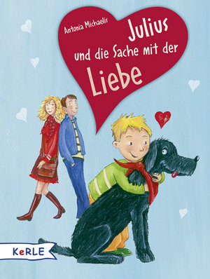 Julius und die Sache mit der Liebe