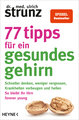 77 Tipps für ein gesundes Gehirn