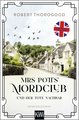 Mrs Potts' Mordclub und der tote Nachbar