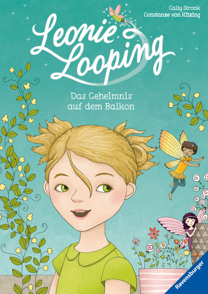 Leonie Looping 1: Das Geheimnis auf dem Balkon