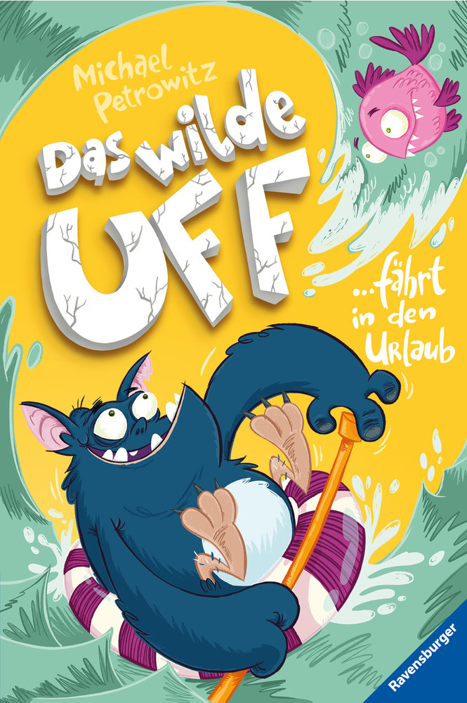 Das wilde Uff - Das wilde Uff fährt in den Urlaub