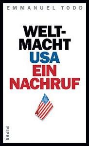 Weltmacht USA - Ein Nachruf