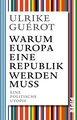 Warum Europa eine Republik werden muss