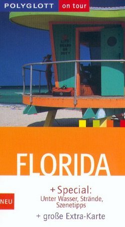 Florida Reiseführer - Mit Karte