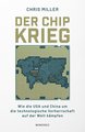 Der Chip-Krieg