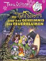 Die Thea Sisters und das Geheimnis der Feuerblumen