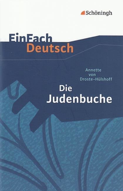 Annette von Droste-Hülshoff: Die Judenbuche