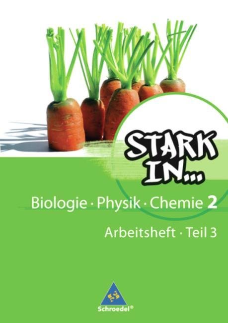 Stark in Biologie/Physik/Chemie - Ausgabe 2008