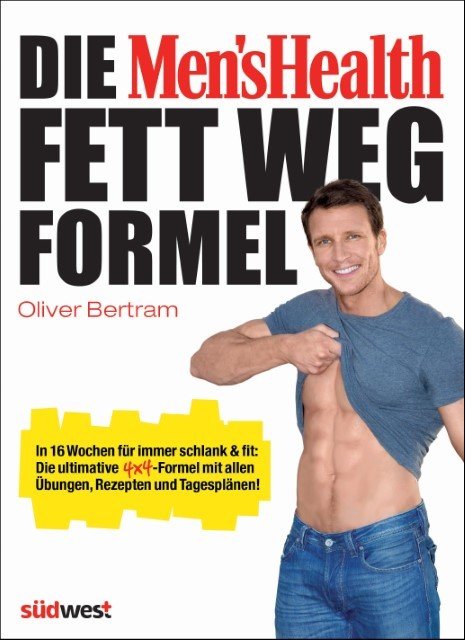 Die Men's Health Fett-weg-Formel