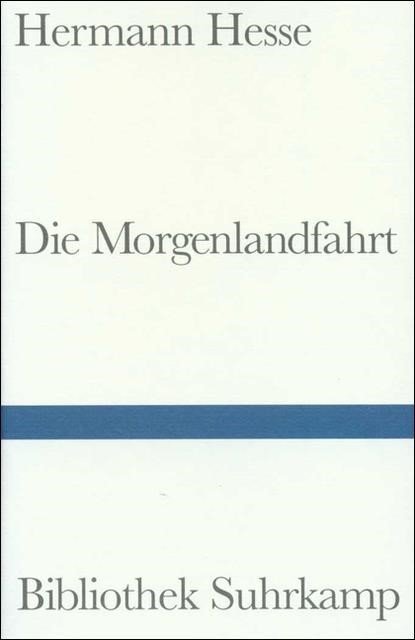 Die Morgenlandfahrt