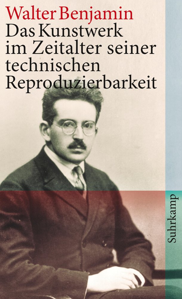 Das Kunstwerk im Zeitalter seiner technischen Reproduzierbarkeit