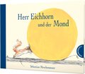 Herr Eichhorn und der Mond