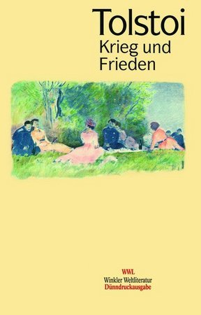 Krieg und Frieden WWL Winkler Weltliteratur -