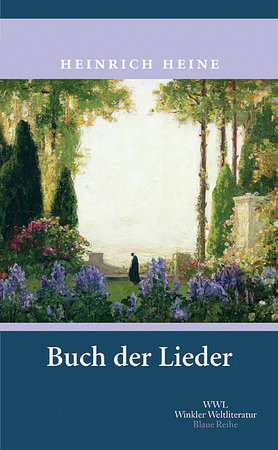 Buch der Lieder WWL Winkler Weltliteratur, Blaue Reihe