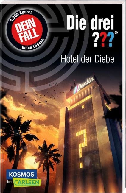 Dein Fall: Hotel der Diebe