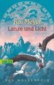 Lanze und Licht