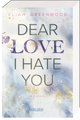 Dear Love I Hate You