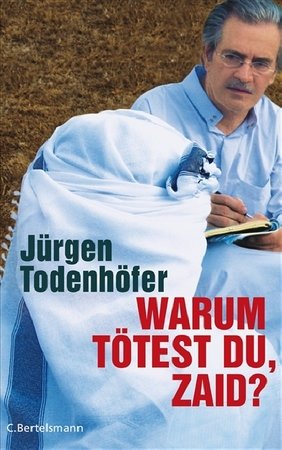 Warum tötest du, Zaid?