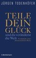 Teile dein Glück