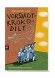 Vorstadtkrokodile