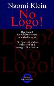 No Logo! Der Kampf der Global Players um Marktmacht