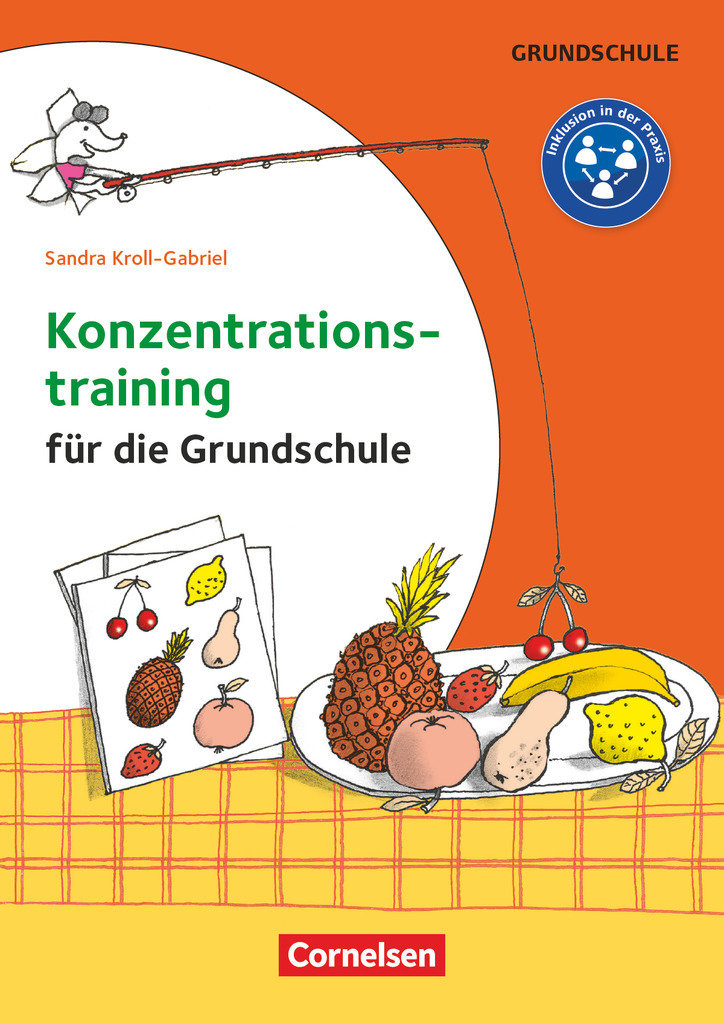 Konzentrationstraining für die Grundschule - Klasse 1-4